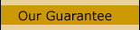 Our Guarantee